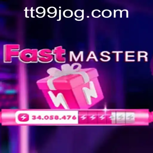 FastMaster: Descubra o Jogo que Está Conquistando a Geração TT99