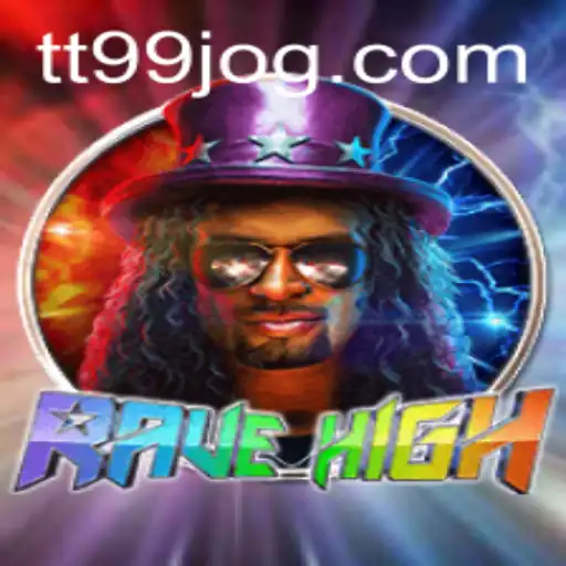 Descubra RaveHigh: O Universo de Emoções e Estratégias com TT99